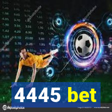 4445 bet